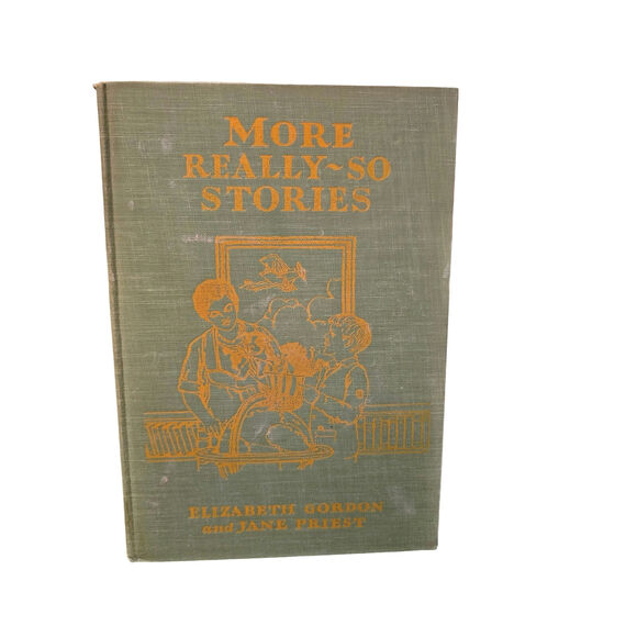 Vintage More Really So Stories 1929 Book by Elizabeth Gordon and Jane Priest - Picture 1 of 6